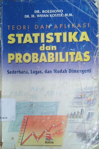 Teori dan Aplikasi Statistika dan Probabilitas