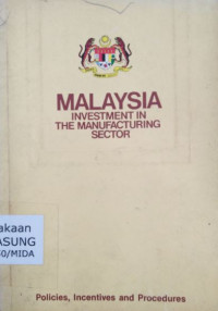 Malaysia Investment in The Manufacturing Sector